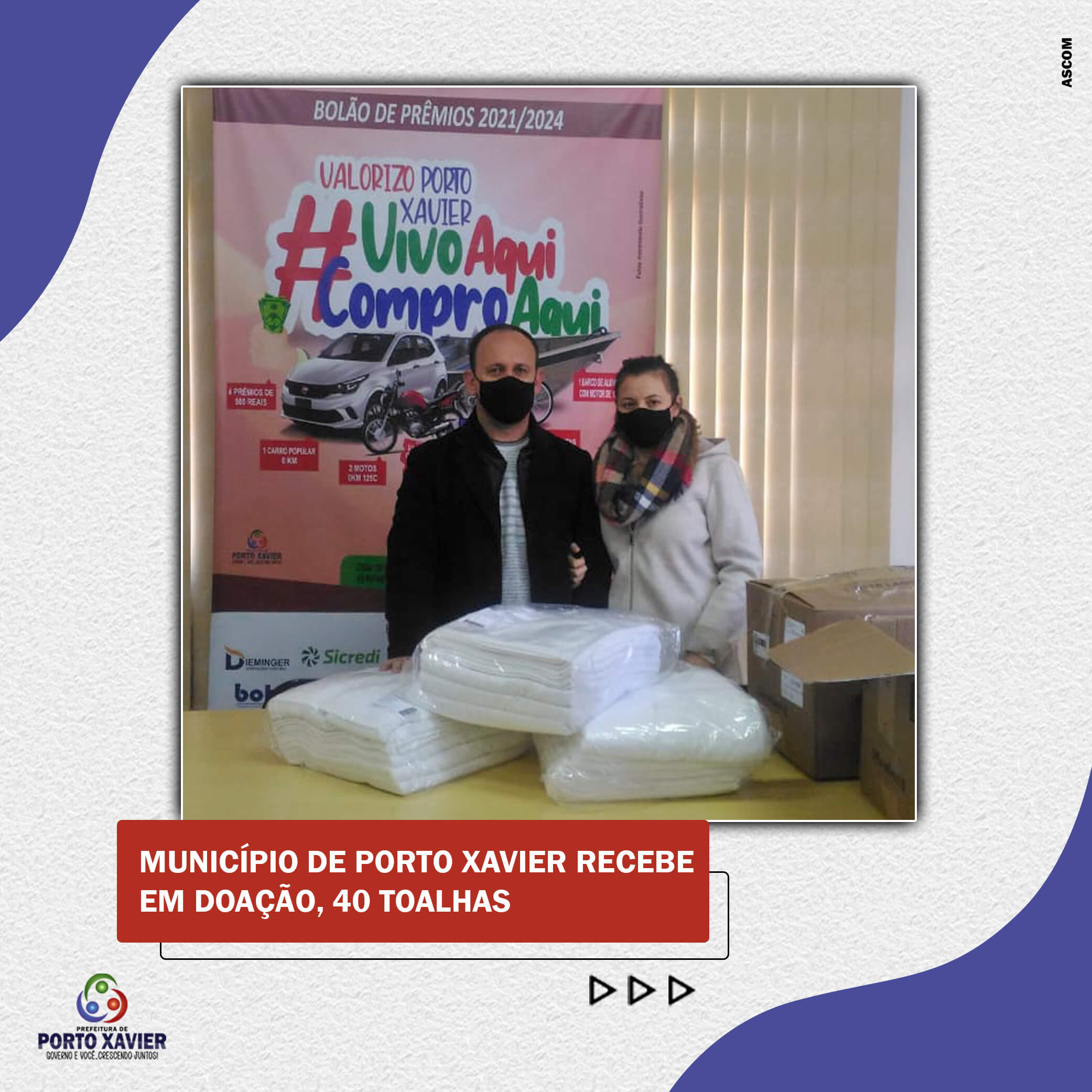 MUNICÍPIO DE PORTO XAVIER RECEBE, EM DOAÇÃO, 40 TOALHAS